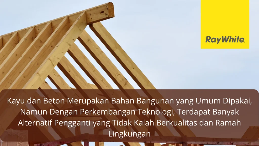 Bahan Bangunan : Memilih Bahan Bangunan Untuk Hunian Impian Anda