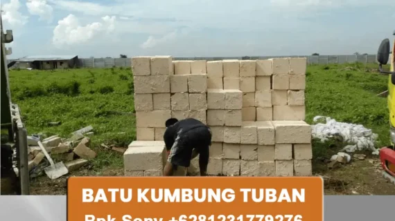 Manfaat batu kumbung Tuban untuk memperkuat pondasi di tanah bergerak dan basah