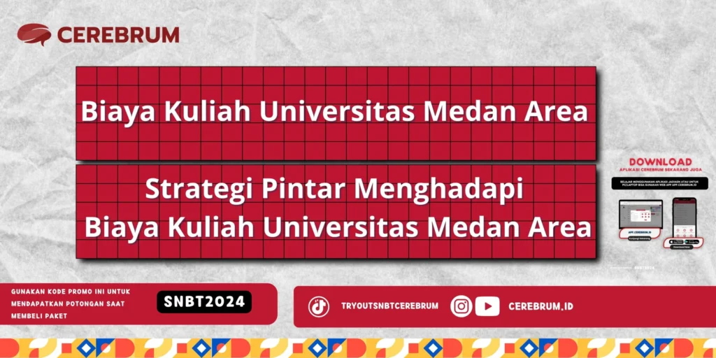Biaya Kuliah Universitas Medan Area - Strategi Pintar Menghadapi