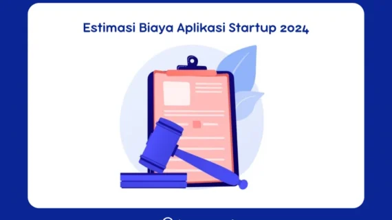Strategi Menyusun Estimasi Biaya Startup Teknologi yang Efektif