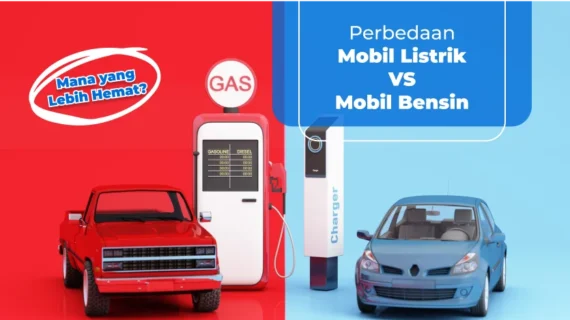 Perbandingan Estimasi Biaya Mobil Listrik vs Bensin – Panduan Lengkap