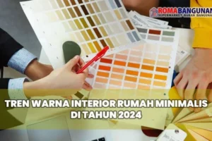 Tren Desain Interior Minimalis 2024: Inspirasi & Tips Terkini