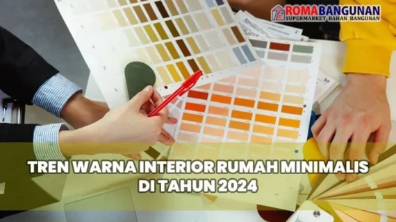 Tren Desain Interior Minimalis 2024: Inspirasi & Tips Terkini