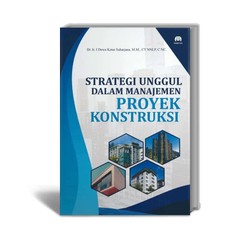 Strategi Manajemen Proyek Konstruksi untuk Pemula